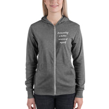 Load image into Gallery viewer, Woman wearing gray hoodie that says &quot;Reinventing a better version of myself&quot; on front